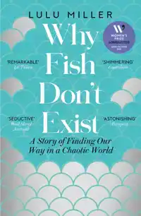 WHY FISH DON'T EXIST