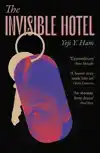 THE INVISIBLE HOTEL