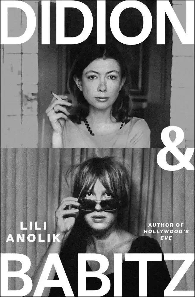 DIDION & BABITZ