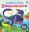 DE WERELD VAN DE DINOSAURUSSEN