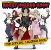 ROCKY HORROR SHOW: THE OFFICIAL COLORING BOOK