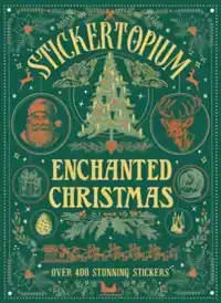 STICKERTOPIUM: ENCHANTED CHRISTMAS