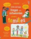 VRAGEN EN ANTWOORDEN OVER FAMILIES