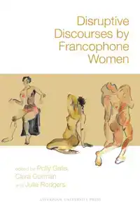 Disruptive Discourses by Francophone Women