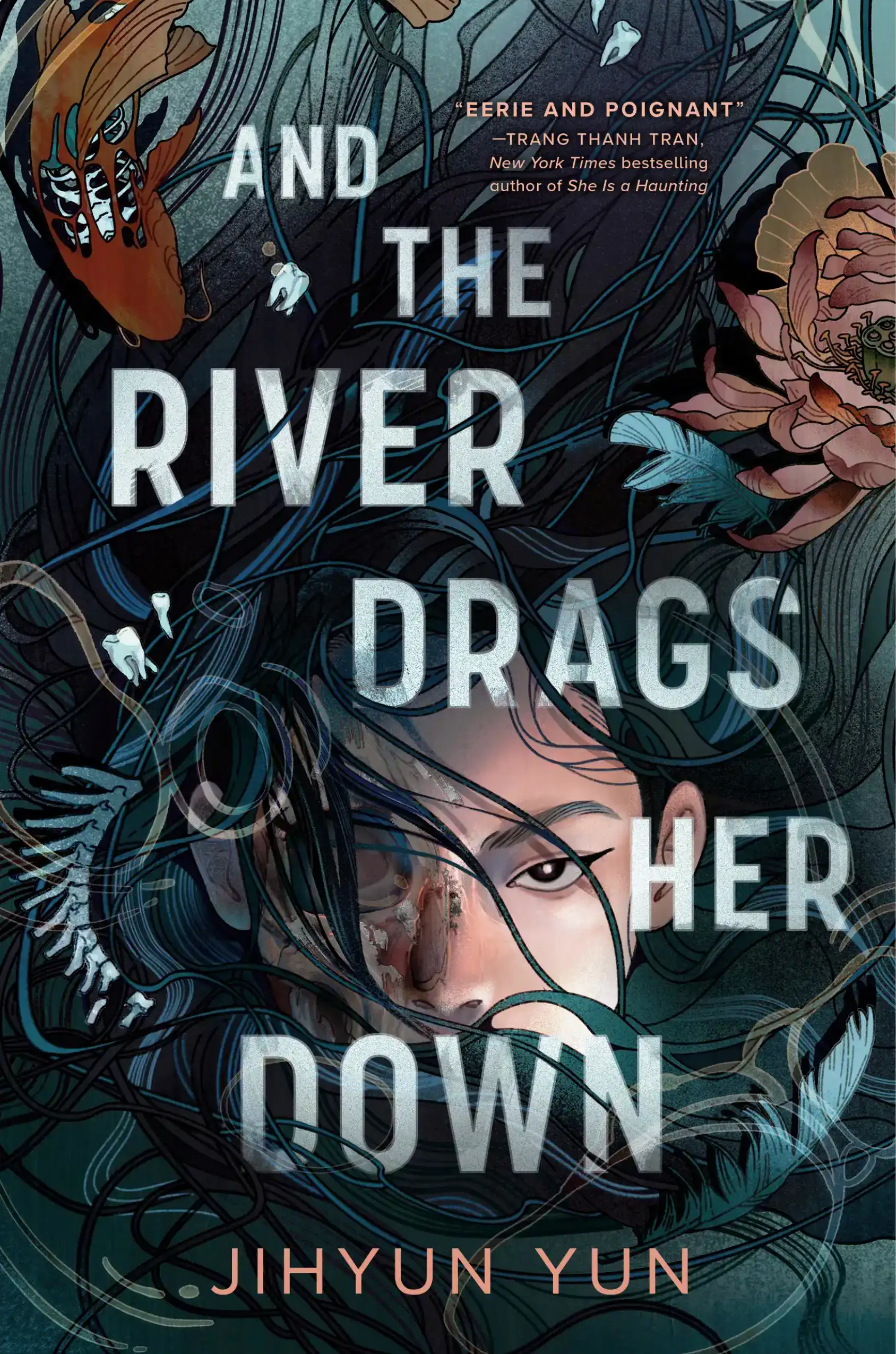 AND THE RIVER DRAGS HER DOWN