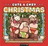 CUTE & COSY: CHRISTMAS