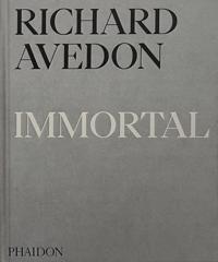 RICHARD AVEDON IMMORTAL