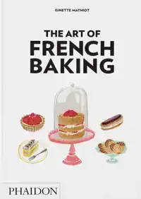THE ART OF FRENCH BAKING