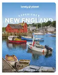 LONELY PLANET EXPERIENCE NEW ENGLAND