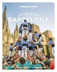 LONELY PLANET EXPERIENCE BARCELONA