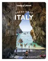 LONELY PLANET EXPERIENCE ITALY