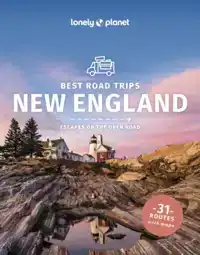 LONELY PLANET NEW ENGLAND'S BEST TRIPS