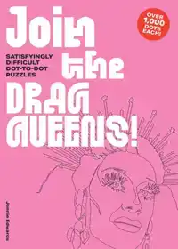 JOIN THE DRAG QUEENS!