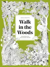 LEILA DULY'S WALK IN THE WOODS