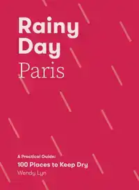 RAINY DAY PARIS