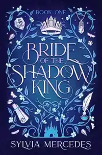 BRIDE OF THE SHADOW KING