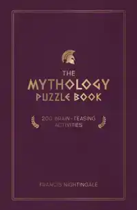 THE MYTHOLOGY PUZZLE BOOK