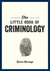 THE LITTLE BOOK OF CRIMINOLOGY
