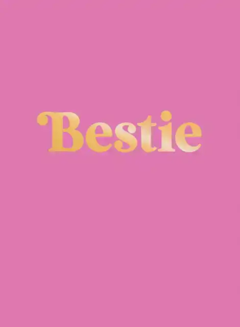 BESTIE