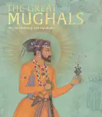 THE GREAT MUGHALS