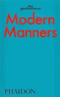 MODERN MANNERS