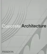 CONCRETE ARCHITECTURE