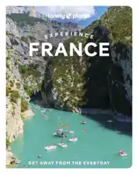 LONELY PLANET EXPERIENCE FRANCE