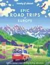 LONELY PLANET EPIC SERIES DRIVES OF EUROPE