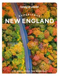 LONELY PLANET EXPERIENCE NEW ENGLAND