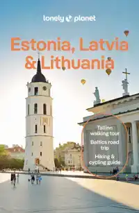 LONELY PLANET ESTONIA, LATVIA & LITHUANIA