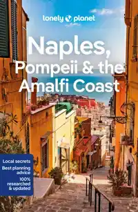 LONELY PLANET NAPLES, POMPEII & THE AMALFI COAST