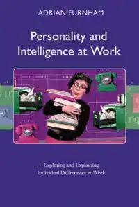 PERSONALITY AND INTELLIGENCE AT WORK