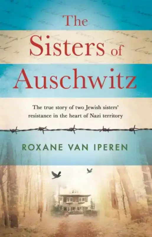 THE SISTERS OF AUSCHWITZ