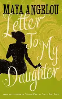 LETTER TO MY DAUGHTER
