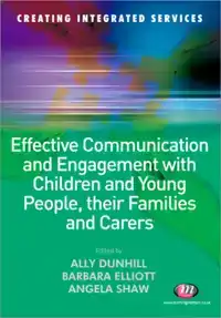 EFFECTIVE COMMUNICATION AND ENGAGEMENT WITH CHILDREN AND YOU