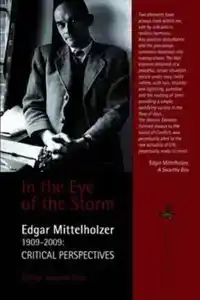 In the Eye of the Storm: Edgar Mittelholzer - Critical Persp