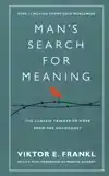 MAN'S SEARCH FOR MEANING