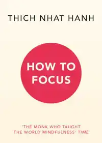HOW TO FOCUS