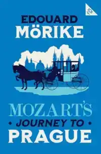 MOZART'S JOURNEY TO PRAGUE