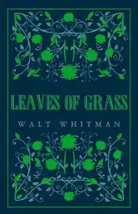 LEAVES OF GRASS
