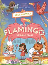 HOTEL FLAMINGO: FABULOUS FEAST