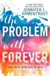 THE PROBLEM WITH FOREVER