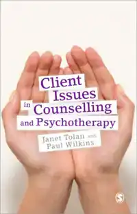 CLIENT ISSUES IN COUNSELLING AND PSYCHOTHERAPY