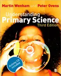 UNDERSTANDING PRIMARY SCIENCE