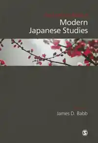 THE SAGE HANDBOOK OF MODERN JAPANESE STUDIES