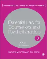 ESSENTIAL LAW FOR COUNSELLORS AND PSYCHOTHERAPISTS