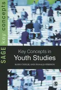 KEY CONCEPTS IN YOUTH STUDIES