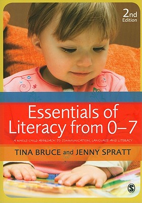 ESSENTIALS OF LITERACY FROM 0-7