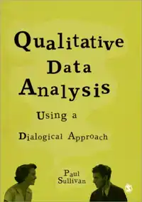 QUALITATIVE DATA ANALYSIS USING A DIALOGICAL APPROACH