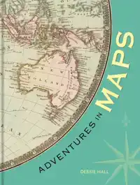 ADVENTURES IN MAPS